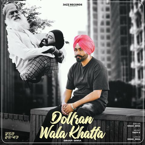 Dollaran Wala Khatta