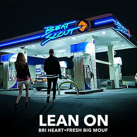 Lean On