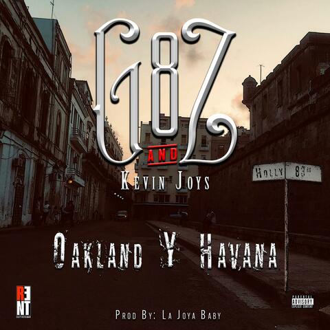 Oakland Y Havana (feat. Kevin Joy's & La Joya Baby)
