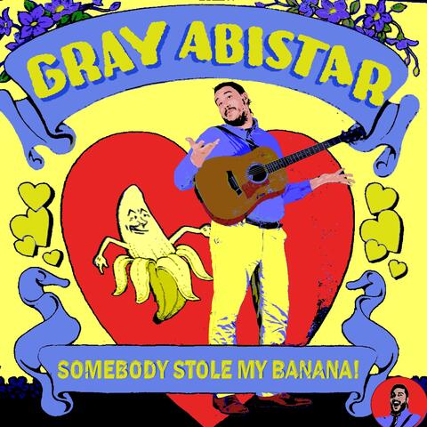 Somebody Stole My Banana!