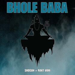 Bhole Baba (feat. Rakt Vani)
