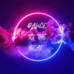 dance to the beat (feat. will.0fficial)