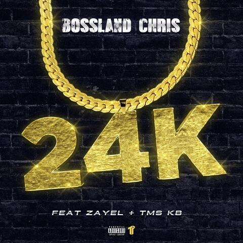24k (feat. Zayel & TMS KB)