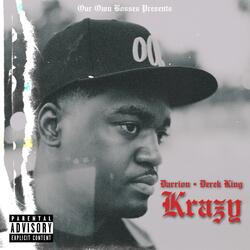 Krazy (feat. Derek King)