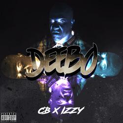 Deebo (feat. Izzymoneyizzz)