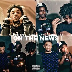 On The News (feat. DaBoii & EBK Young Joc)