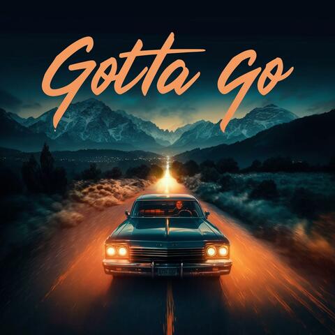 Gotta Go