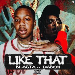Like That (feat. DaBoii)