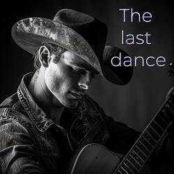 The last dance