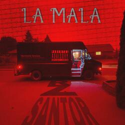 LA MALA (feat. RZ)