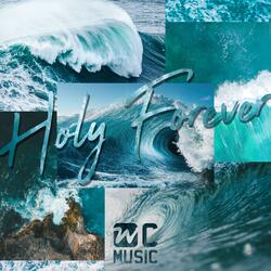 Holy Forever