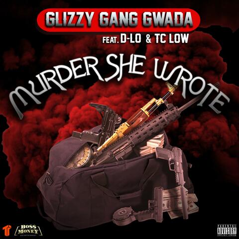 Murder She Wrote (feat. D-Lo & TC Low)