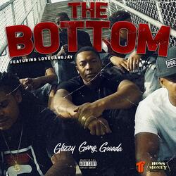 The Bottom (feat. LoveGangJay)