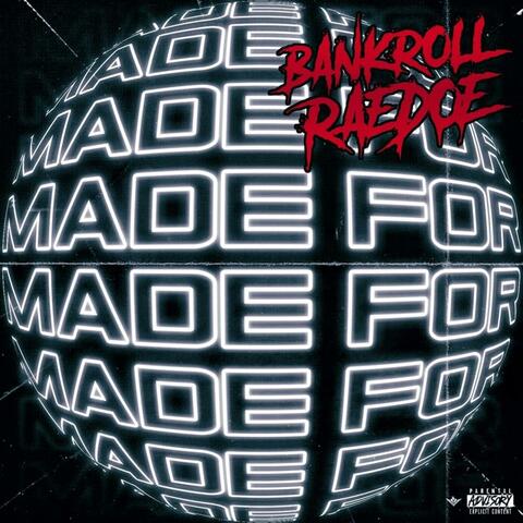 Made For