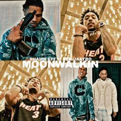 Moonwalkin' (feat. EBK JaayBo)