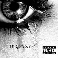 TEARDROPS