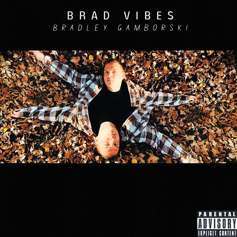 Brad Vibes