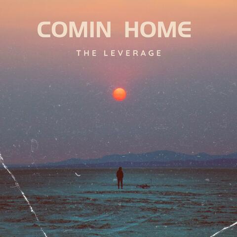 Comin Home