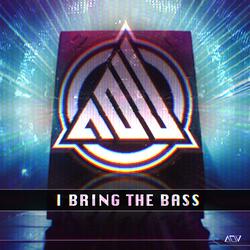 I Bring The Bass