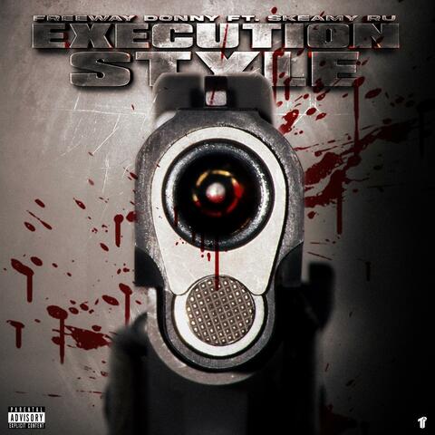 Execution Style (feat. Skeamy Ru)