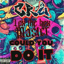Could you do it? (feat. Lex the Hex Master)