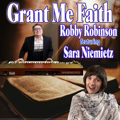 Grant Me Faith (feat. Sara Niemietz)