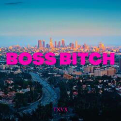Boss Bitch