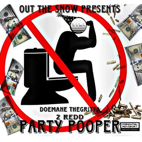 Party Pooper (feat. 2 Redd)