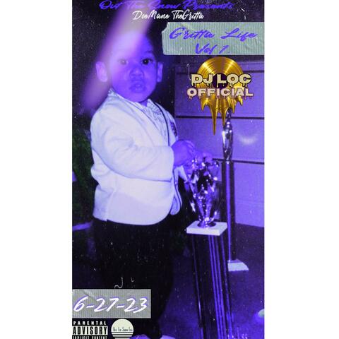 GrittaLife Vol 1. Chopped & Screwed