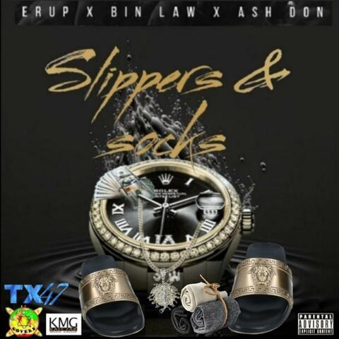 Slippers & Socks (feat. Bin Law & Ash Don)