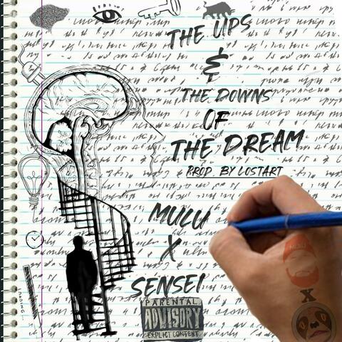 Ups & The Downs Of The Dream (feat. SenseiDBS)