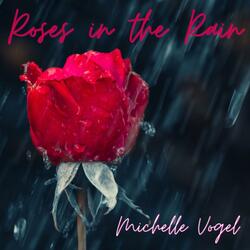 Roses in the Rain