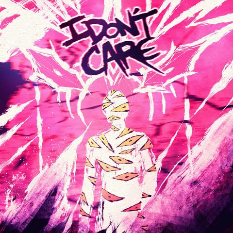 I DON'T CARE