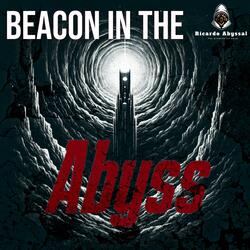 Beacon in the Abyss