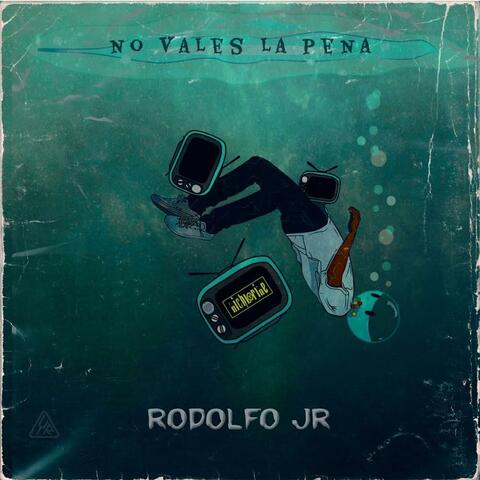 No Vales La Pena
