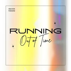 Running Out of Time