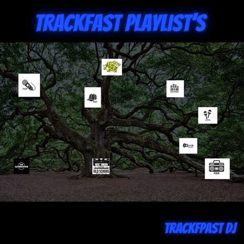 TrackFast Playlist's Pt. 2