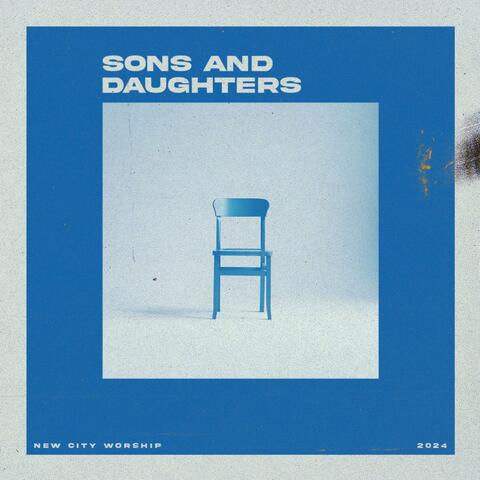 Sons and Daughters