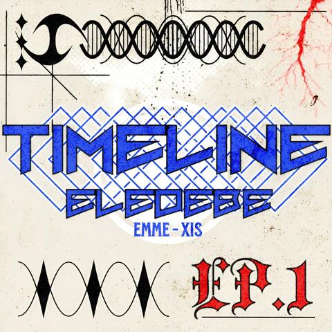 TIMELINE EP.1
