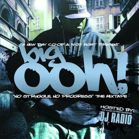 No Struggle No Progress w/ DJ Radio