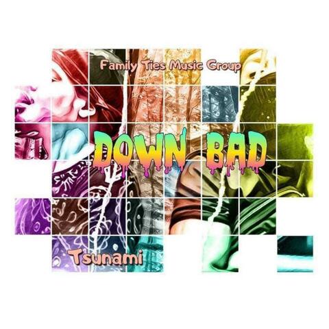Down Bad (feat. Zulu F.T.M.G)