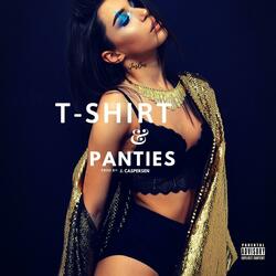 T Shirt & Panties