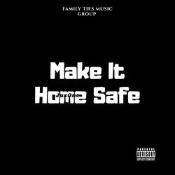 Make It Home Safe