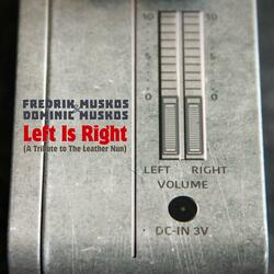 Left Is Right (A Tribute to The Leather Nun) (feat. Dominic Muskos)