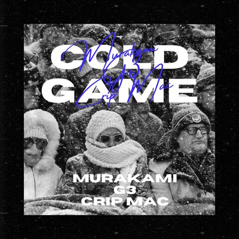 Cold Game (feat. GrittGang 3 & Crip Mac)