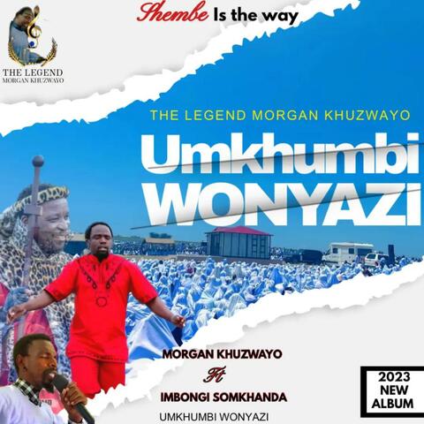 Umkhumbi WoNyazi (feat. IMBONGI OMKHANDA)