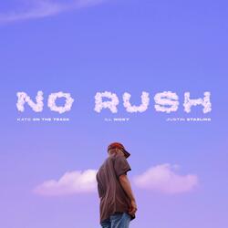 No Rush (feat. Ill Nicky)