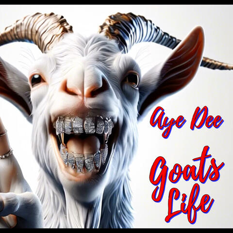 Goat's Life (Say Whaa?)