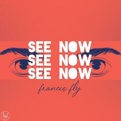 See Now