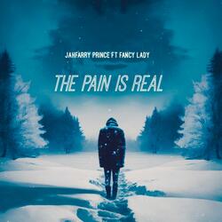 THE PAIN IS REAL (feat. Fancy lady)